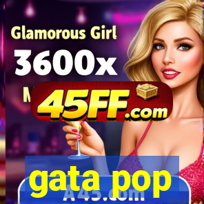 gata pop